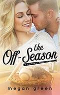 The Off-Season: a Washington Rampage novel by Mischievous Designs