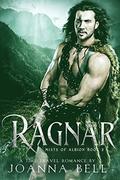 Ragnar (Mists of Albion #2) by Joanna Bell