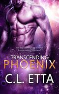 Transcending Phoenix by C.L. Etta