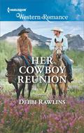 Her Cowboy Reunion (Made in Montana #18) by Debbi Rawlins