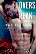 Lovers Peak (The Sea Men #2) by Dani Stowe