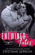 Entwined Fates (TRUST #1) by Cristiane Serruya
