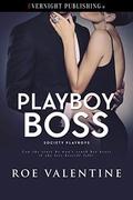Playboy Boss (Society Playboys #2) by Roe Valentine