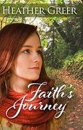 Faith's Journey by Heather Greer