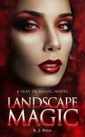Landscape Magic (Seat of Magic #5) by R.J. Price