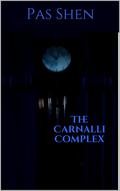 The Carnalli Complex (Carnalli Brothers #1) by Pas Shen