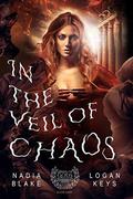 In the Veil of Chaos: Greek Gods Fantasy Romance (Lands of Gods #1) by Logan Keys