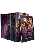 Barbarian Legacy Complete Series: An Alien Romance Box Set by Abella Ward