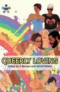 Queerly Loving (Queerly Loving #1) by G. Benson
