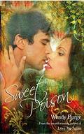 Sweet Poison by Wendy Burge