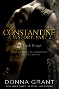 Constantine: A History Part 2  by Donna Grant