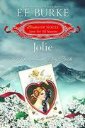 Jolie: A Valentine's Day Bride (Brides of Noelle #2) by E.E. Burke