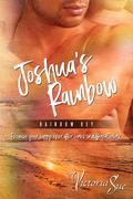 Joshua's Rainbow by Victoria Sue