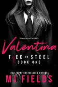 Valentina: Woman Empowered by M.J. Fields
