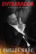 Enterrador (Silent Sons MC #3) by Ambere Sabo