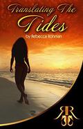 Translating The Tides by Rebecca Rohman