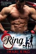 The Ring: A BWWM Sports Romance by Imani King