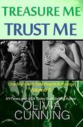Treasure Me Trust Me by Olivia Cunning