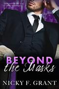 Beyond the Masks (Beyond Surrender #1) by Nicky F. Grant
