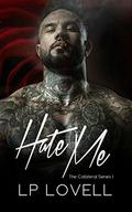 Hate Me by LP Lovell