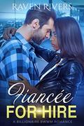 Fiancée for Hire: A BWWM Billionaire Romance by BWWM United