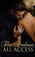 The Parlour: All Access by Ava Danielle