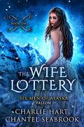 The Wife Lottery: Fallon by Frankie Love, Charlie Hart