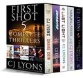 First Shot: 5 Complete Thrillers by C.J. Lyons