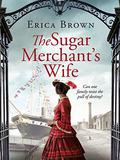 The Sugar Merchant's Wife (Strong #2) by Jeannie Johnson