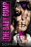 THE BABY BUMP: Black Knights MC by Sophia Gray