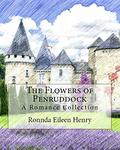 The Flowers of Penruddock: A Romance Collection by Ronnda Eileen Henry