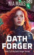 Oath Forger 2 by Nia Mars
