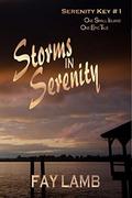 Storms in Serenity (Serenity Key #1) by Fay Lamb