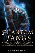 Phantom Fangs: The Lost Princess of Howling Sky Prologue  (A Reverse Harem Paranormal Werewolf Romance) by Kamryn Hart