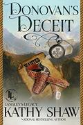 Donovan's Deceit (The Langley Legacy #3) by The Langley Legacy