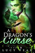 A Dragon's Curse: A Paranormal Dragon Romance (Platinum Dragons #2) by Lucy Fear