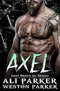Axel: by Ali Parker, Weston Parker
