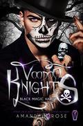 Voodoo Knights (Black Magic Harem #1) by Amanda Rose