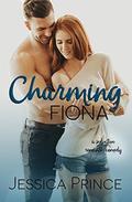 Charming Fiona by Jessica Prince