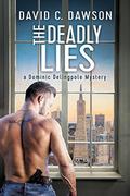 The Deadly Lies (The Delingpole Mysteries #2) by David C. Dawson