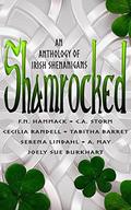Shamrocked: An Anthology of Irish Shenanigans by F.N. Hammack