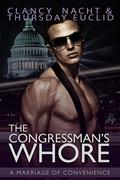 The Congressman's Whore by Thursday Euclid