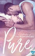 Pure: A Collection of YA Romances by Sara Schoen