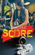 Score by M.J. Williamz