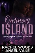 Ominous Island: A mystery with suspense and romance (Murder in Paradise #3) by Rachel Woods