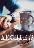 Archie's Diner by Kay Ellis