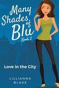 Love in the City (Many Shades of Blu #2) by P. Seymour