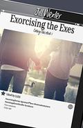 Exorcising the Exes (Calling Dibs #1) by Jill Wexler