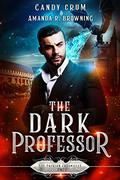 The Dark Professor (The Therian Chronicles #1) by Candy Crum