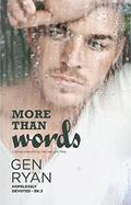 More Than Words (Hopelessly Devoted #3) by Gen Ryan